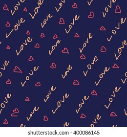 Abstract seamless pattern. Hand lettering love, tiny herts. Background, cover.