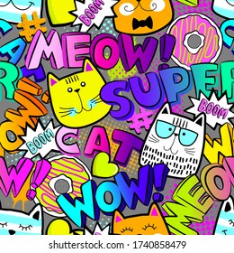 Abstract seamless pattern for little  girls with colorful funny cats. Fashion illustration in comic style. Bright summer print graffiti