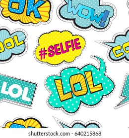 Abstract seamless  pattern with  Pop art comicspeech bubbles , for textile. fashion  Modern grunge background for girls and boys. Lol , ok, selfie, cool, wow!