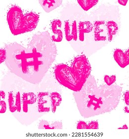 Abstract seamless pink pattern with shabby grunge text Super and hearts. Brush stroke repeat print. Endless girls ornament. Cover fashion pattern. Teenager pink wall for sport textile, wrapping paper