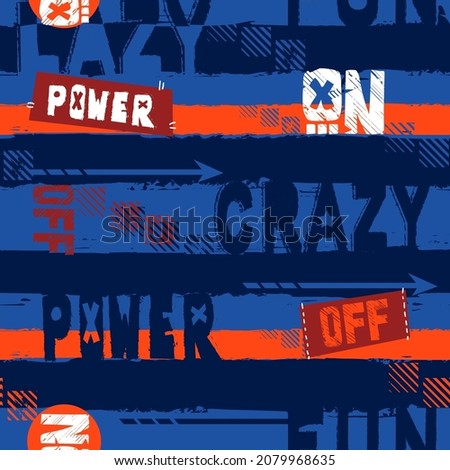 Abstract seamless text pattern with words power, crazy, lazy, fun, off, on. Grunge line repeat print. Blue and orange grungy repeated ornament for boy, sport textile, clothes. Stock photo © 