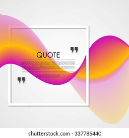 Abstract shiny waves and quote frame. Vector background