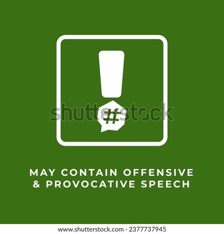 An abstract sign of warning for provocative speech. Isolated Vector Illustration