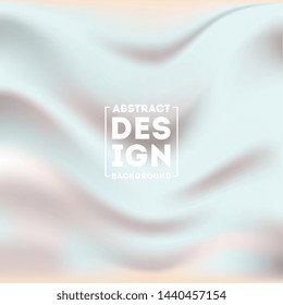Abstract Silky blurred gradient mesh background vector, Easy editable, Suitable For Wallpaper, Banner, Background, Card, Book Illustration, landing page