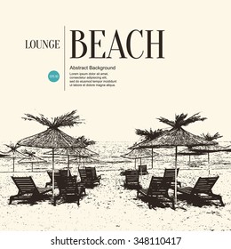 Abstract sketch stylized background. Beach, sun loungers and umbrellas