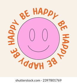 Abstract smiling face with positive wish. Cute pink emoji sticker with round text. Funny emoticon for y2k design. Minimal vector graphic