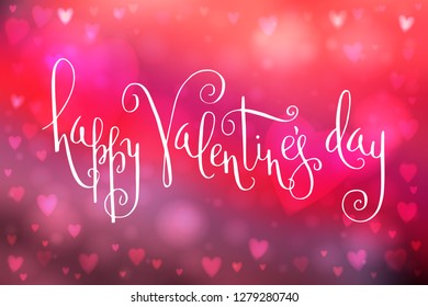 Abstract smooth blur pink background with heart-shaped lights over it and hand written Valentine's day greetings.