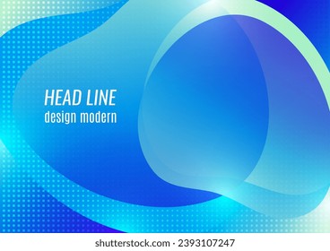 Abstract soft transparent fluids, overlay of shapes. Bright colors. Template for background, poster, banner, flyer, brochure Vector illustration