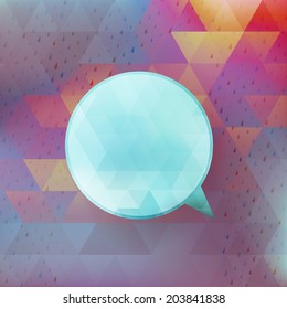 Abstract Speech Bubble on geometric shapes. And also includes EPS 10 vector