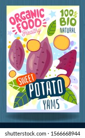 Abstract splash Food label template. Colorful brush stroke. Vegetables, fruits, spices, package design. Sweet potato, yams, potatoes, slice, leaf, sweet, ripe. Organic fresh. Vector illustration