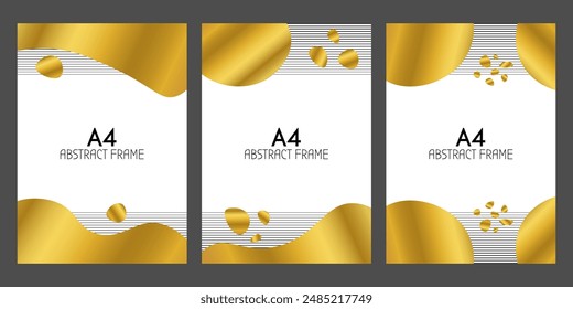 Abstract spots and blobs frames for vertical A4 forms. Printed design of cover, document, poster. White vertical A4 sheets with trendy gold gradient elements. Isolated on gray background.