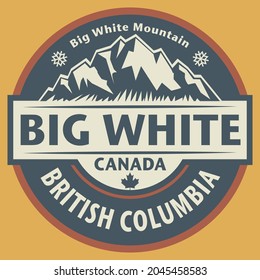 Abstract stamp or emblem with the name of Big White, British Columbia, Canada, vector illustration