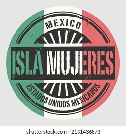 Abstract stamp or emblem with the name of Isla Mujeres, Mexico, vector illustration