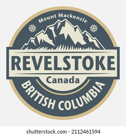 Abstract stamp or emblem with the name of Revelstoke, British Columbia, Canada, vector illustration