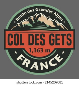 Abstract stamp or emblem with the name of road Col des Gets, Route des Grandes Alpes in France vector illustration