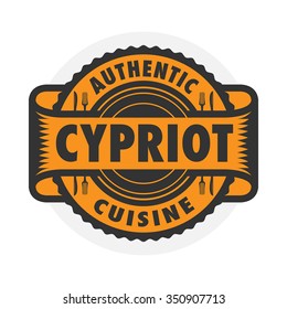 Abstract stamp or emblem with the text Authentic Cypriot Cuisine written inside, vector illustration