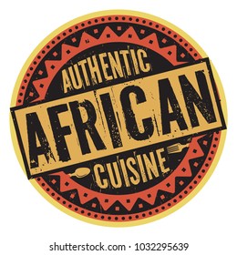 Abstract stamp or label with the text Authentic African Cuisine written inside, vector illustration