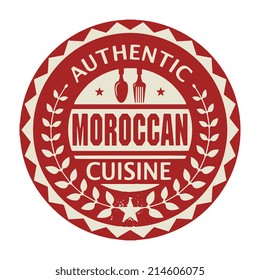 Abstract stamp or label with the text Authentic Moroccan Cuisine written inside, vector illustration
