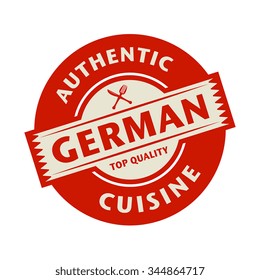 Abstract stamp or label with the text Authentic German Cuisine written inside, vector illustration