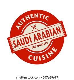 Abstract stamp or label with the text Authentic Saudi Arabian Cuisine written inside, vector illustration