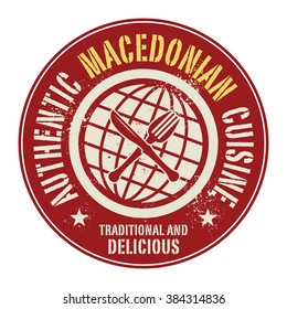 Abstract stamp or label with the text Authentic Macedonian Cuisine written inside, vector illustration