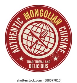 Abstract stamp or label with the text Authentic Mongolian Cuisine written inside, vector illustration