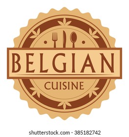 Abstract stamp or label with the text Belgian Cuisine written inside, traditional vintage food label, with spoon, fork, knife symbols, vector illustration