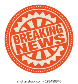 Abstract stamp or label with the text Breaking News written inside, vector illustration