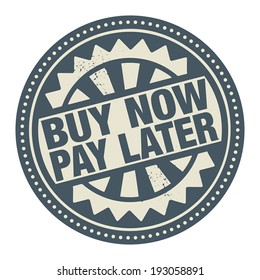 Abstract stamp or label with the text Buy Now, Pay Later written inside, vector illustration