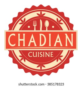 Abstract stamp or label with the text Chadian Cuisine written inside, traditional vintage food label, with spoon, fork, knife symbols, vector illustration