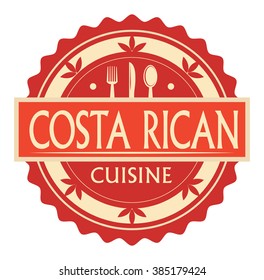 Abstract stamp or label with the text Costa Rican Cuisine written inside, traditional vintage food label, with spoon, fork, knife symbols, vector illustration
