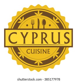 Abstract Stamp Or Label With The Text Cyprus Cuisine Written Inside, Traditional Vintage Food Label, With Spoon, Fork, Knife Symbols, Vector Illustration