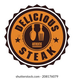 Abstract stamp or label with the text Delicious Steak written inside, vector illustration