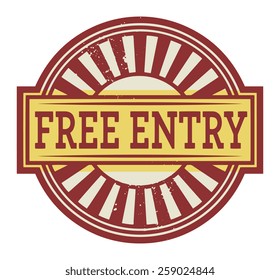 Abstract stamp or label with the text Free Entry written inside, vector illustration
