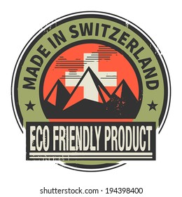 Abstract stamp or label with text Made in Switzerland, Eco Friendly Product, vector illustration