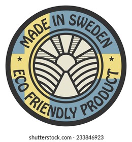 Abstract stamp or label with text Made in Sweden, Eco Friendly Product, vector illustration