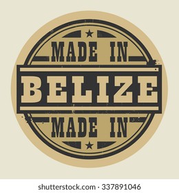 Abstract stamp or label with text Made in Belize, vector illustration