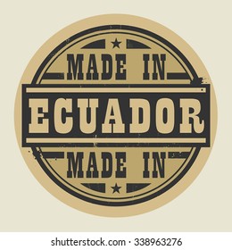 Abstract stamp or label with text Made in Ecuador, vector illustration