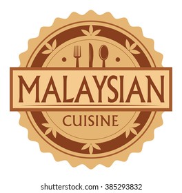 Abstract stamp or label with the text Malaysian Cuisine written inside, traditional vintage food label, with spoon, fork, knife symbols, vector illustration