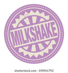 Abstract stamp or label with the text Milkshake written inside, vector illustration