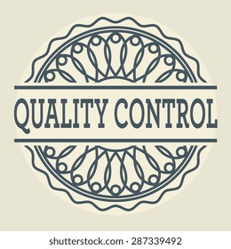 Abstract stamp or label with text Quality Control, vector illustration