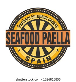 Abstract stamp or label with the text Southern European cuisine, Seafood Paella written inside, vector illustration