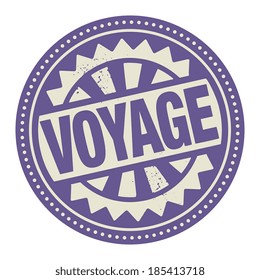 Abstract stamp or label with the text Voyage written inside, vector illustration