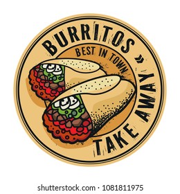 Abstract stamp or label with two Burritos and text Burritos, Take Away, Best in Town, inside, vector illustration