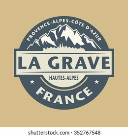 Abstract stamp with the name of town La Grave in France, vector illustration