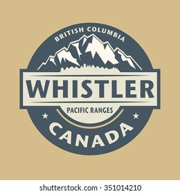 Abstract stamp with the name of town Whistler in Canada, vector illustration