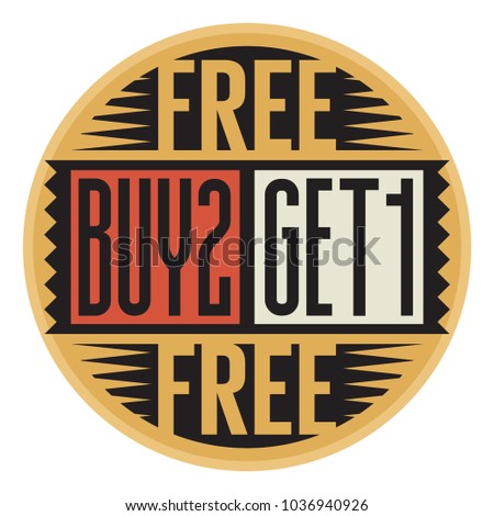 Abstract stamp with the text Buy 2 Get 1 Free written inside the stamp, vector illustration