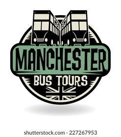 Abstract stamp with text Manchester, Bus Tours, vector illustration