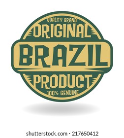 Abstract stamp with text Original Product of Brazil, vector illustration