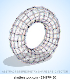 Abstract stereometry shape: Multicolor sketched Torus with Transparent Shadow. Hand drawn 3D polygonal Torus. EPS 10, vector illustration.